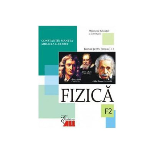 Fizica F2. Manual clasa a 11-a