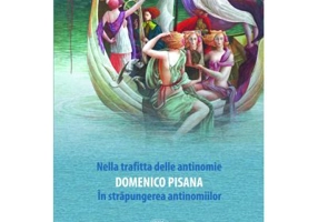 In strapungerea antinomiilor. Nella trafitta delle antinomie - Domenico Pisana
