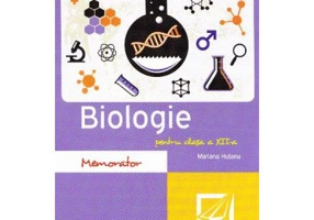 Memorator de biologie clasa 12. Editia 2016 - Mariana Hutanu