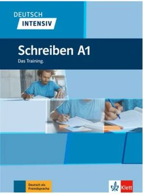 Deutsch intensiv Schreiben A1. Das Training