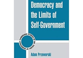 Democracy and the Limits of Self-Government - Adam Przeworski