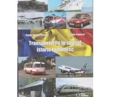 Transporturile in spatiul istoric romanesc - Frantz Daniel Fistung