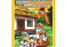 3 povesti: Capra cu trei iezi. Povestea unui om lenes. Soarecele si pisica