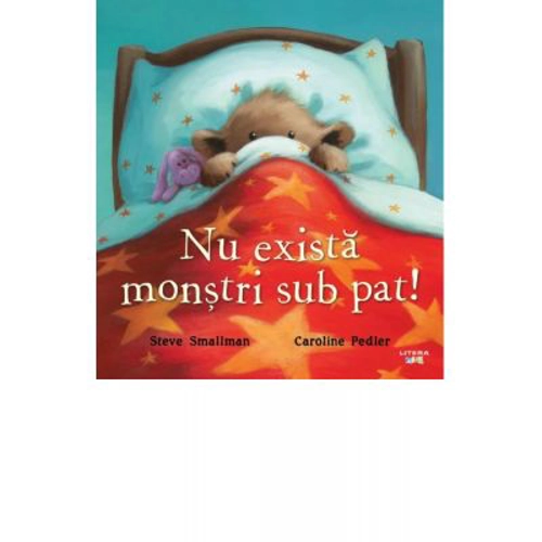 Nu exista monstri sub pat