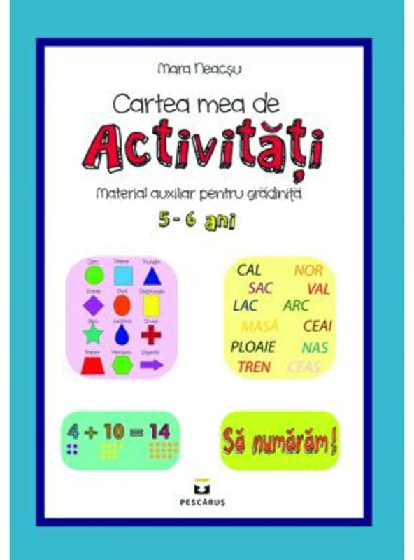 Cartea mea de activitati, 5-6 ani - Mara Neacsu