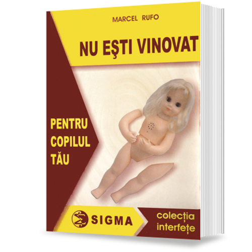 Nu esti vinovat pentru copilul tau - Marcel Rufo