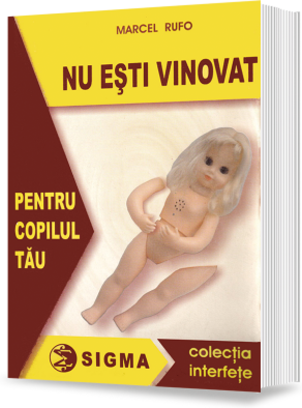 Nu esti vinovat pentru copilul tau - Marcel Rufo