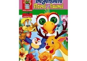 Legendele florei si ale faunei (Colectia: Piticul cu povesti)