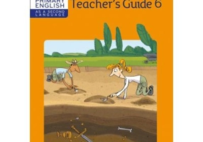 Cambridge International Primary English as a Second Language, Teacher Guide 6 - Kathryn Gibbs, Sandy Gibbs and Robert Kellas