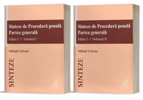 Sinteze de Procedura penala. Partea generala (vol. I + vol. II)