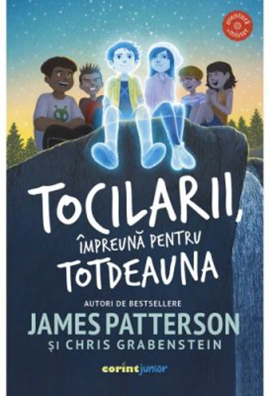 Tocilarii, impreuna pentru totdeauna - James Patterson, Chris Grabenstein