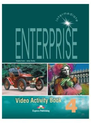 Curs limba engleza Enterprise 4 Caiet de activitati video - Jenny Dooley, Virginia Evans