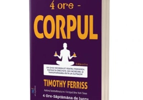 4 ore. Corpul - Timothy Ferriss