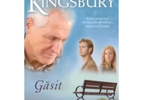 Gasit. Saga Familiei Baxter. Seria Intaiul nascut, Cartea 3 - Karen Kingsbury