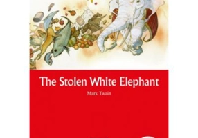 The Stolen White Elephant + CD (Level 3) - Mark Twain