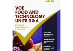 Cambridge Checkpoints VCE Food Technology Units 3 and 4 2015 and Quiz Me More - Glenis Heath, Heather McKenzie, Laurel Tully