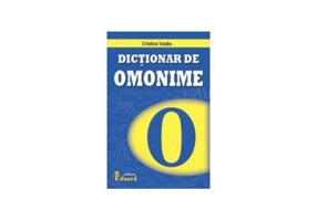 Dictionar de Omonime - Cristina Vasile