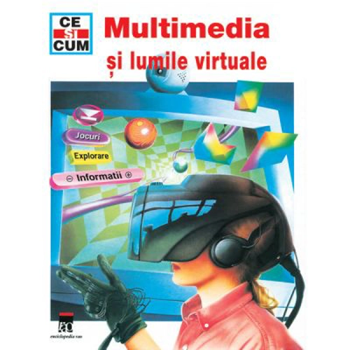 Multimedia si lumile virtuale