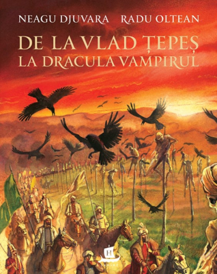 De la Vlad Tepes la Dracula Vampirul