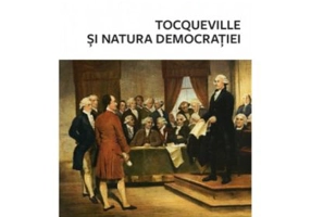 Tocqueville si natura democratiei