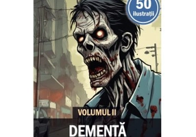 Carte de colorat pentru adulti, 50 de ilustratii, Dementa, Volumul 2