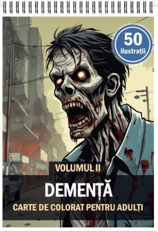 Carte de colorat pentru adulti, 50 de ilustratii, Dementa, Volumul 2