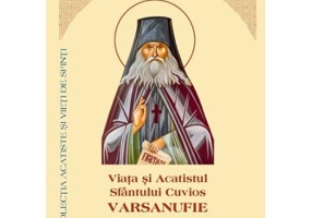 Viata si Acatistul Sfantului Cuvios Varsanufie de la Optina