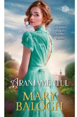 Aranjamentul - Mary Balogh