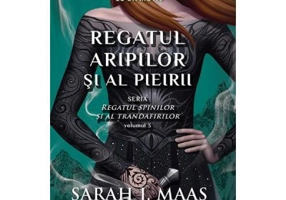 Regatul aripilor si al pieirii (Seria Regatul spinilor si al trandafirilor, volumul 3) (editie de buzunar) - Sarah J. Maas