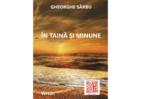 In taina si minune - Gheorghe Sarbu