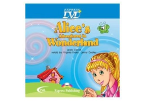 Literatura adaptata pentru copii. Alice's Adventures in Wonderland. DVD - Virginia Evans