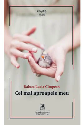 Cel mai aproapele meu - Raluca Lucia Cimpean