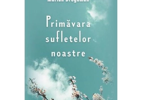 Primavara sufletelor noastre