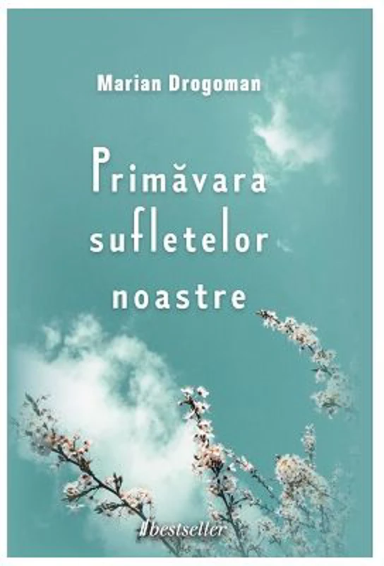 Primavara sufletelor noastre