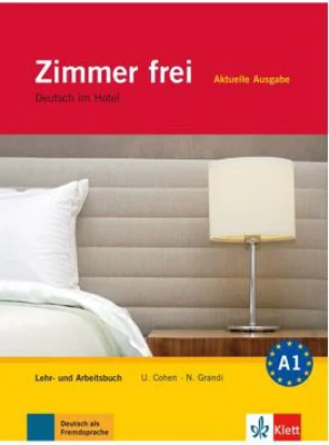Zimmer frei, Lehr- und Arbeitsbuch mit 3 Audio-CDs. Deutsch im Hotel - Cover Ulrike Cohen