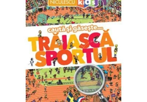 Cauta si gaseste... Traiasca Sportul