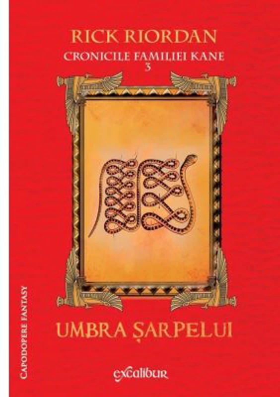Cronicile familiei Kane 3. Umbra sarpelui