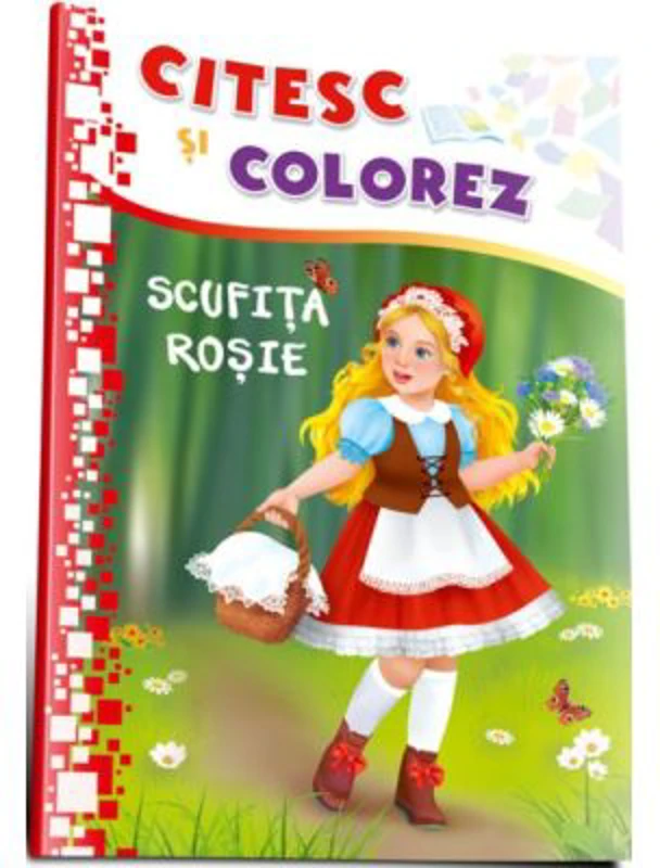 Citesc si colorez. Scufita rosie
