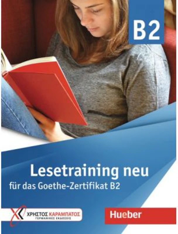 Lesetraining neu. Fur das Goethe-Zertifikat B2