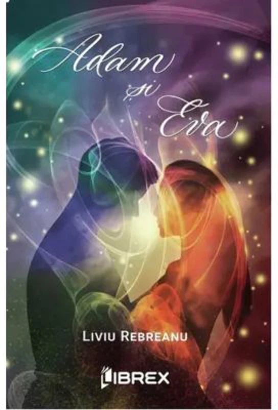 Adam si Eva - Liviu Rebreanu