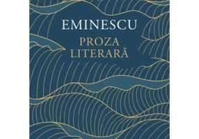 Proza literara - Mihai Eminescu