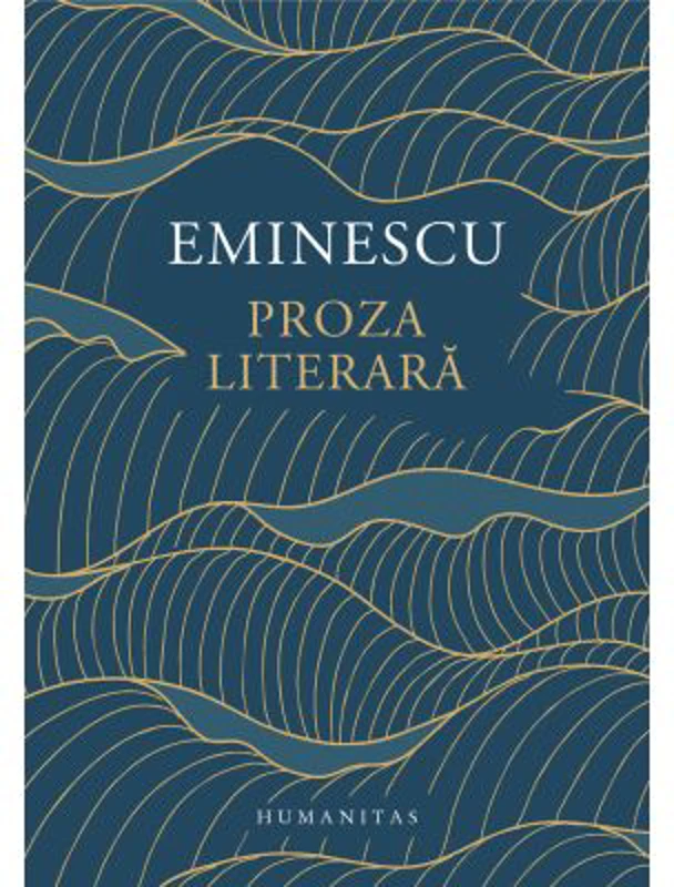 Proza literara - Mihai Eminescu