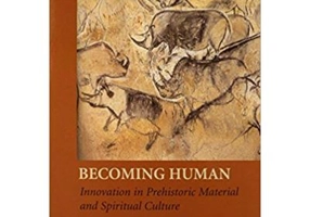 Becoming Human: Innovation in Prehistoric Material and Spiritual Culture - Colin Renfrew, Iain Morley