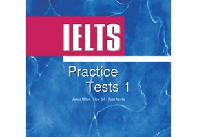Curs IELTS Practice Tests 1 Manualul elevului - James Milton, Huw Bell, Peter Neville
