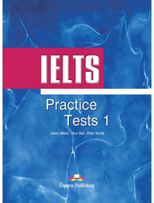 Curs IELTS Practice Tests 1 Manualul elevului - James Milton, Huw Bell, Peter Neville
