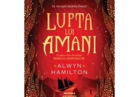 Lupta lui Amani (Trilogia Rebelul nisipurilor, partea a III-a)