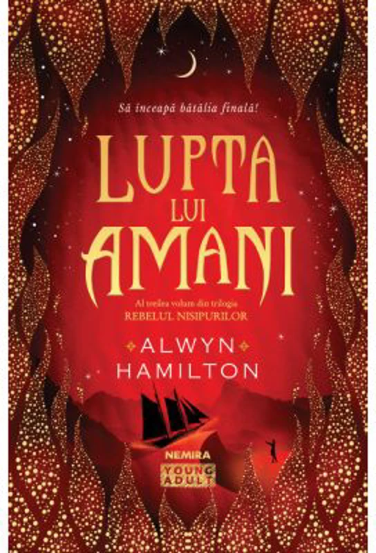 Lupta lui Amani (Trilogia Rebelul nisipurilor, partea a III-a)