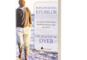 Intelepciunea evurilor - Wayne W. Dyer