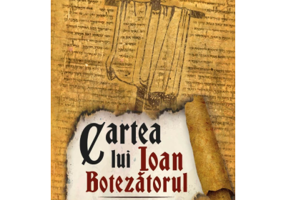 Cartea lui Ioan Botezatorul. Viata si invataturile gnostice