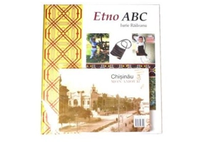 Etno ABC + Album Chisinau, mon amour - Iurie Raileanu